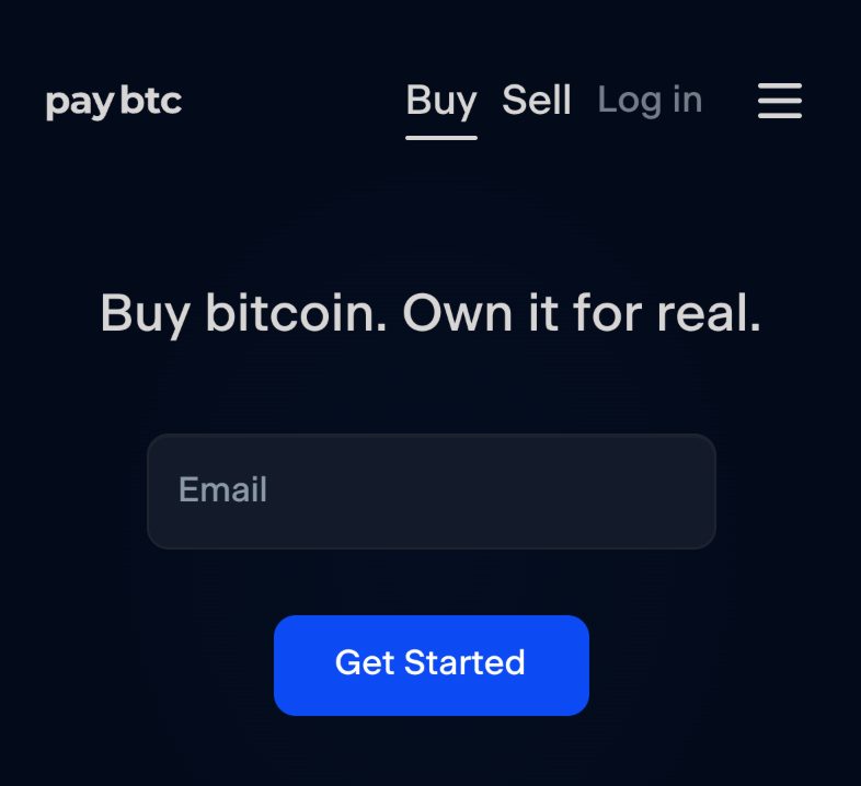 The buy page on a phone, signed out: the heading “Buy bitcoin. Own it for real.”, an Email field and the Get Started button.